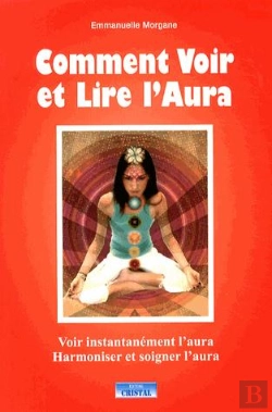 Bertrand.pt - Comment Voir Et Lire L'Aura