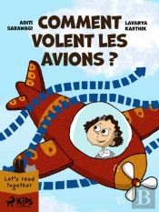 Comment Volent Les Avions ?