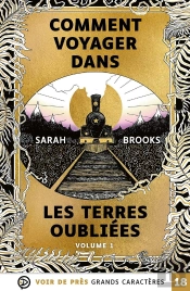 Comment Voyager Dans Les Terres Oubliées
