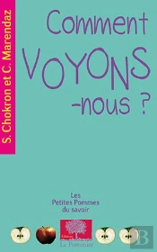 Comment Voyons-Nous ? (Édition 2010)