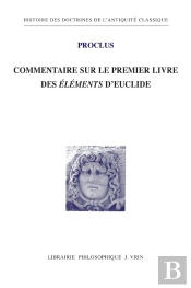 Commentaire Au Premier Livre Des Éléments D'Euclide
