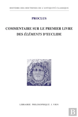 Bertrand.pt - Commentaire Au Premier Livre Des Éléments D'Euclide