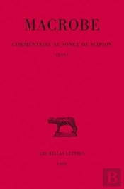 Commentaire Au Songe De Scipion Tome 1 ; L1