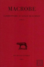 Commentaire Au Songe, Scipion Tome 2 ; L2