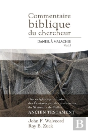 Commentaire Biblique Du Chercheur V5 Daniel A Malachie