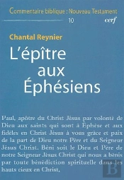 Commentaire Biblique - Nouveau Testament T.10; L'Épître Aux Éphésiens