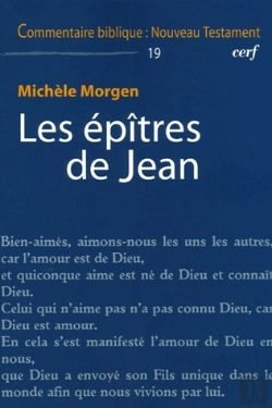 Bertrand.pt - Commentaire Biblique - Nouveau Testament Tome 19 : Les Épîtres De Jean