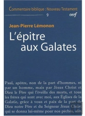 Commentaire Biblique - Nouveau Testament Tome 9 : L'Épitre Aux Galates