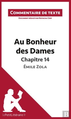 Bertrand.pt - Commentaire Composé ; Au Bonheur Des Dames De Zola ; Chapitre 14