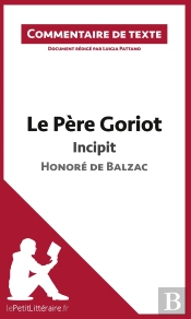Commentaire Composé ; Le Père Goriot De Balzac ; Incipit