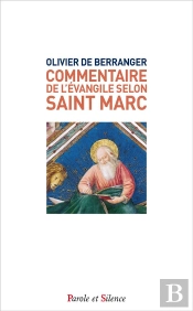 Commentaire De L'Evangile Selon Saint Marc