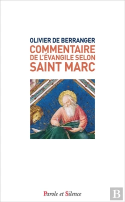 Bertrand.pt - Commentaire De L'Evangile Selon Saint Marc