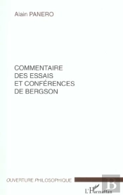 Commentaire Des Essais Et Conferences De Bergson