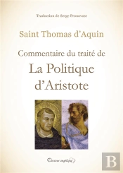 Commentaire Du Traité De La Politique D'Aristote