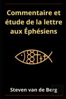 Commentaire Et Etude De La Lettre Aux Ephesiens
