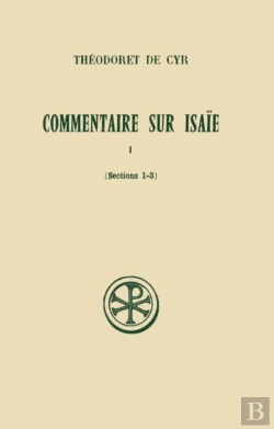 Bertrand.pt - Commentaire Sur Isaïe Tome 1 ; Sections 1 À 3