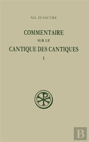 Commentaire Sur Le Cantique Des Cantiques Tome 1