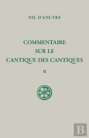 Commentaire Sur Le Cantique Des Cantiques Tome 2