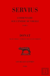 Commentaire Sur L'Eneide De Virgile : Livre I. Donat, Vie De Virgile, Introduction Aux Bucoliques