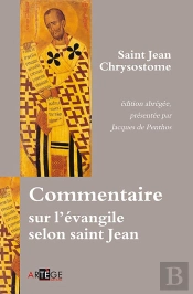 Commentaire Sur L'Evangile Selon Saint Jean