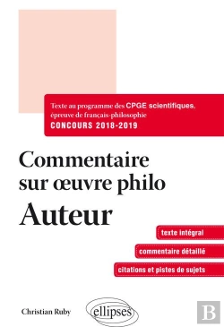 Bertrand.pt - Commentaire Sur L'Oeuvre Philosophique Au Programme Prepas Scientifiques 2018