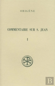 Commentaire Sur Saint Jean T.1 ; Livres I-V