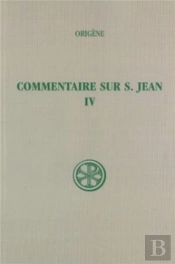 Commentaire Sur Saint Jean Tome 4