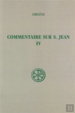 Bertrand.pt - Commentaire Sur Saint Jean Tome 4