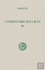 Commentaire Sur St Jean Tome 3