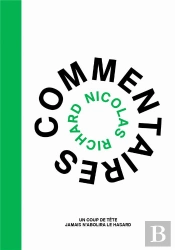 Commentaires - Un Coup De Tete Jamais N'Abolira Le Hasard