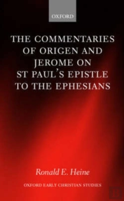 Bertrand.pt - Commentaries Of Origen And Jerome On St. Paul'S Epistle To The Ephesians