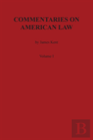 Commentaries On American Law, Volume I