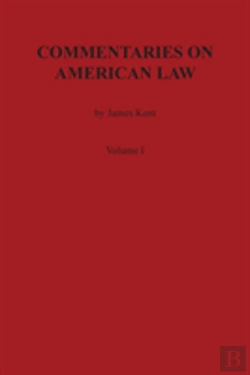 Bertrand.pt - Commentaries On American Law, Volume I
