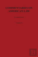 Commentaries On American Law, Volume Ii