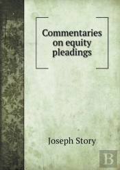 Commentaries On Equity Pleadings