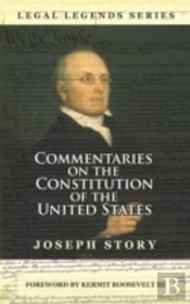 Commentaries On The Constitution Of The United States