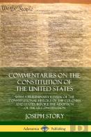 Commentaries On The Constitution Of The United States