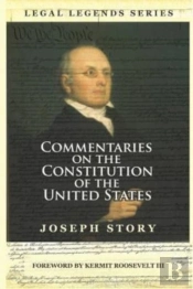 Commentaries On The Constitution Of The United States