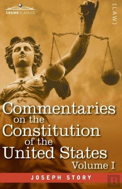 Bertrand.pt - Commentaries On The Constitution Of The United States Vol. I (In Three Volumes)