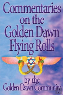 Bertrand.pt - Commentaries On The Golden Dawn Flying Rolls