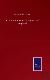 Commentaries On The Laws Of England