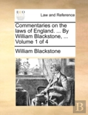 Commentaries On The Laws Of England. ...