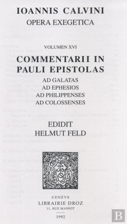 Bertrand.pt - Commentarii In Pauli Epistolas Ad Galatas, Ad Ephesios, Ad Philippenses, Ad Colossenses