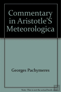 Bertrand.pt - Commentary In Aristotle'S Meteorologica