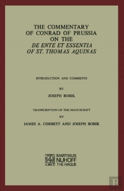 Bertrand.pt - Commentary Of Conrad Of Prussia On The De Ente Et Essentia Of St. Thomas Aquinas