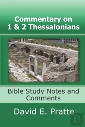 Commentary On 1 And 2 Thessalonians
