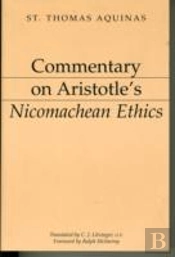 Commentary On Aristotle`S Nicomachean Ethics