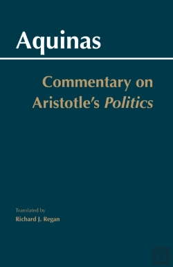 Bertrand.pt - Commentary On Aristotle'S Politics