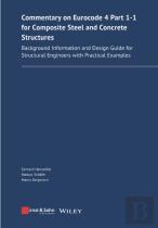 Commentary On Eurocode 4 Part 1-1 For Composite Steel And Concrete Structures