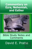 Commentary On Ezra, Nehemiah, And Esther